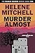 Murder Almost: The Maggie M...