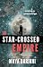The Star-Crossed Empire by Maya Darjani