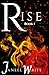 Rise by Janell Write