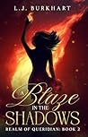 Book cover for A Blaze in the Shadows (Realm of Queridian Book 2)