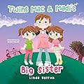 Twins Mac & Madi’s Big Sister