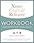 Name, Claim & Reframe Workbook by Andrea DeWitt Name, Claim & Reframe Workbook by Andrea DeWitt