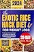 The Exotic Rice Hack Diet for Weight loss by Natasha Benson