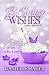 Birthday Wishes (Holiday Romance Collection #3)