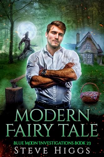 Modern Fairy Tale: Blue Moon Investigations Book 23 (Kindle Edition)