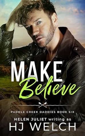 Make Believe (Paddle Creek Daddies #6)