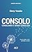 Consolo: Consolando e sendo consolado (Portuguese Edition)