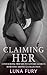 Claiming Her by Luna Fury