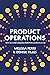 Product Operations: How successful companies build better products at scale