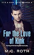 For the Love of Kink