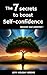 The 7 secrets to boost self...