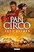 Pan y circo (Spanish Edition)