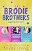 The Brodie Brothers Collection  (The Brodie Brothers, #1-3)