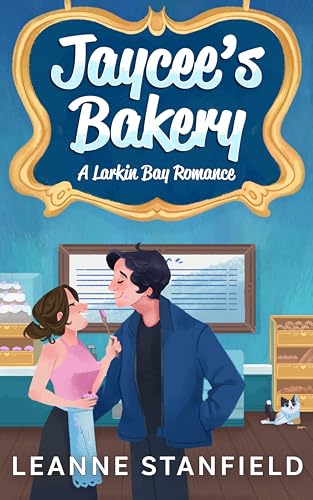 Jaycee's Bakery (Larkin Bay Romances)