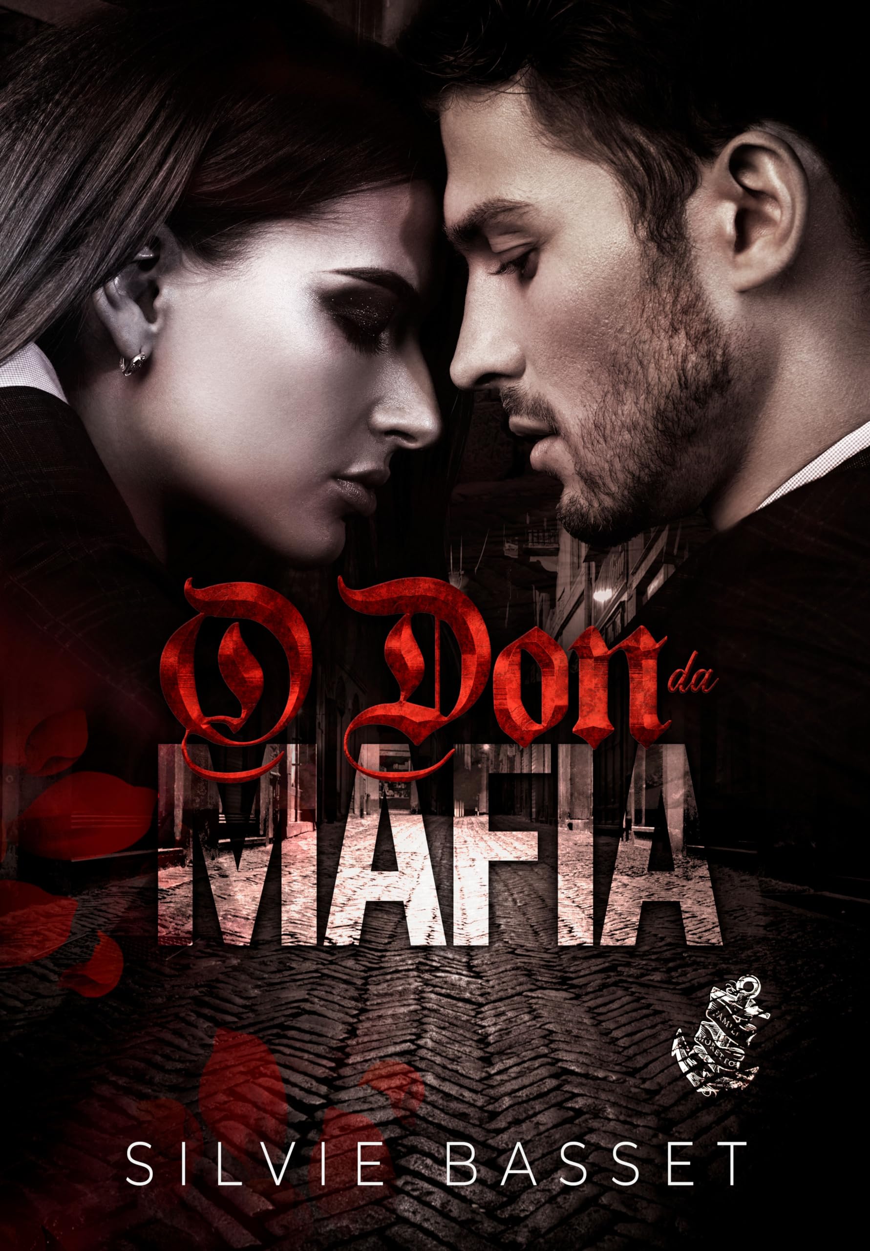 O Don da Máfia: a redenção do Mafioso (Famiglia Moretto Livro 1) (Portuguese Edition)
