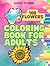 100 Flowers Coloring Book F...