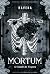 MORTUM: Dark Romance Sobrenatural Gótico (A Cidade de Vespera) (Portuguese Edition)