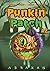 Punkin Patch #2: Potion of ...