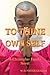 To Thine Own Self by W. D. Foster-Graham