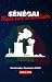 Sénégal - Route vers le nucléaire (French Edition)