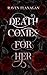 Death Comes for Her