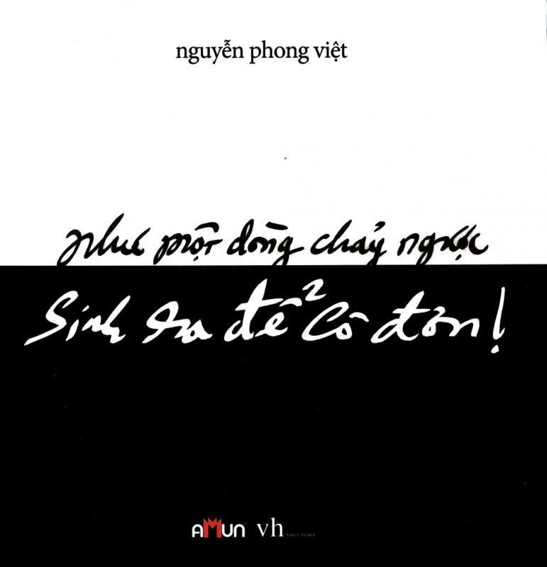 Như Một Dòng Chảy Ngược, Sinh Ra Để Cô Đơn (Paperback)