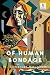 Of Human Bondage
