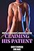 Claiming His Patient (Primal Regression Book 3)