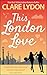 This London Love (London #2)