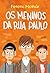 OS MENINOS DA RUA PAULO