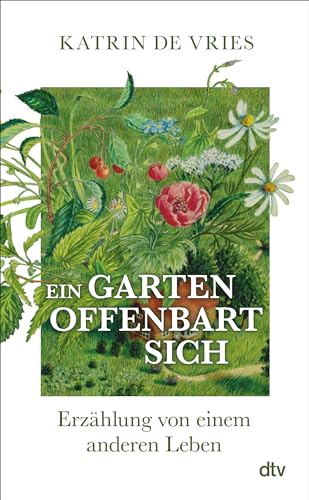 Ein Garten offenbart sich (Hardcover)