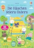 Mein Immer-wieder-Stickerbuch: Die Häschen feiern Ostern