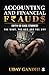 Accounting and Financial Frauds – (with 50 Case Studies) The What, the How and the Why