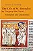 The Life of St. Benedict by Gregory the Great by Terrence G. Kardong OSB