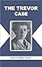 The Trevor case