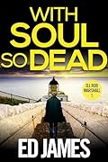With Soul So Dead