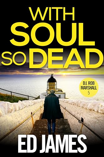 With Soul So Dead (DI Rob Marshall #5)