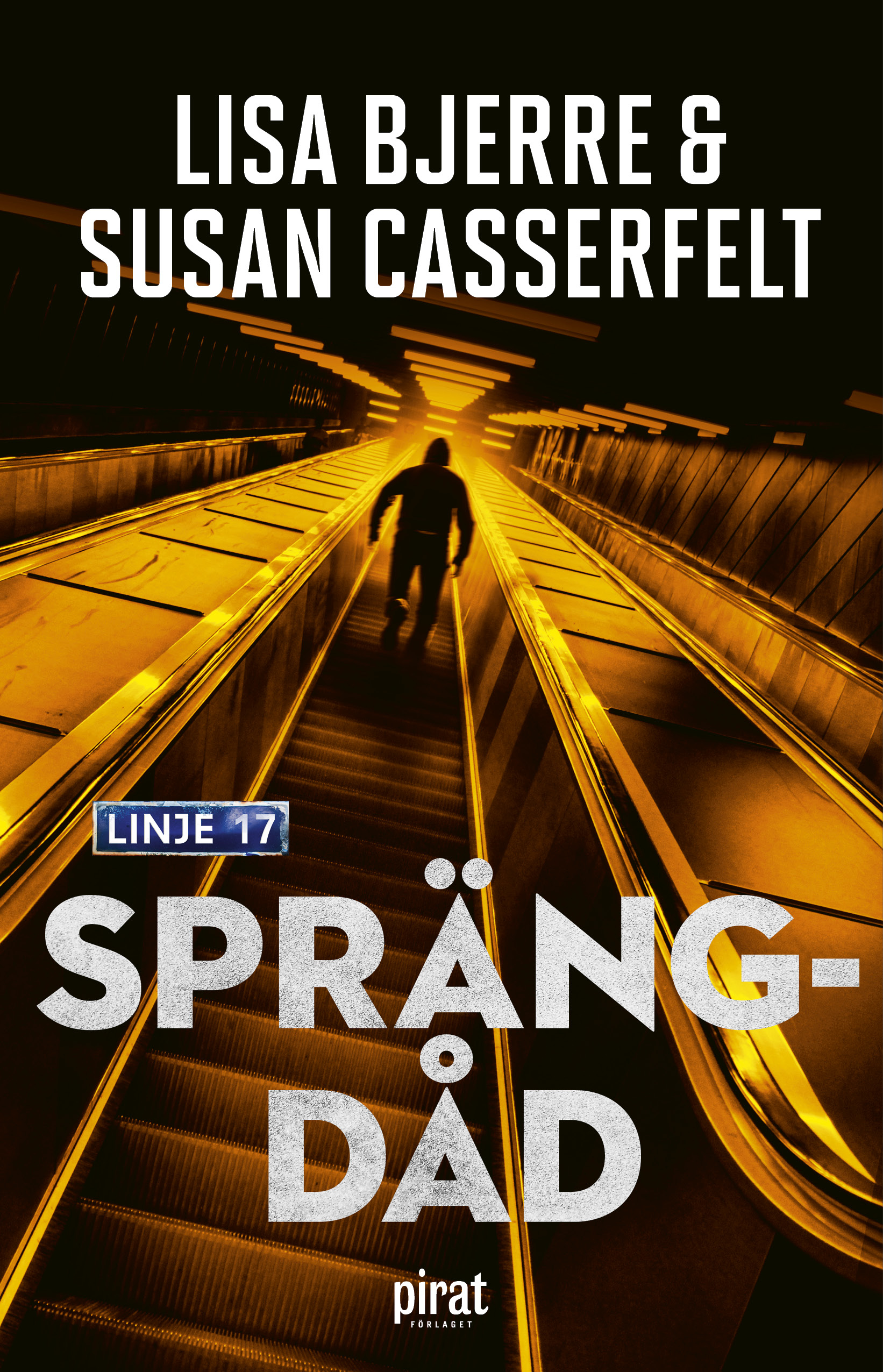 Sprängdåd (Linje 17, #4)