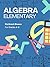Elementary Algebra by Rishikesh Biswas