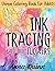 Ink Tracing Unique Coloring...