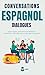 Conversations ESPAGNOL Dial...