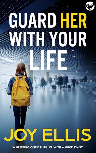 Guard Her With Your Life (Kindle Edition)