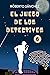 El Juego de los Detectives ...
