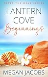 Lantern Cove Beginnings (After the Wave #1) Lantern Cove Beginnings (After the Wave #1)