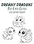 Dreamy Dragons: Big Eyed Cuties Coloring Book