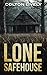 The Lone Safehouse: A Small...