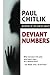 Deviant Numbers