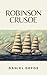 Robinson Crusoe: (Annotated)