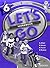 Let's Go. Third Edition: Let's Go, American English, Level.6 : Workbook