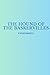 The Hound of the Baskervilles
